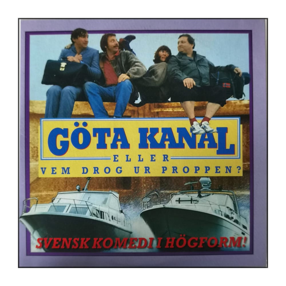 Göta Kanal Eller Vem Drog Ur Proppen?
