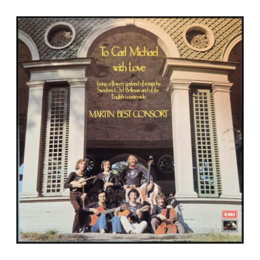 Martin Best Consort: To Carl Michael With Love