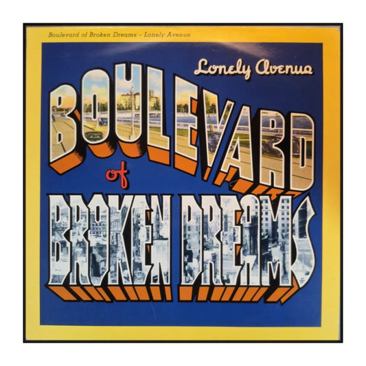 Boulevard Of Broken Dreams: Lonely Avenue