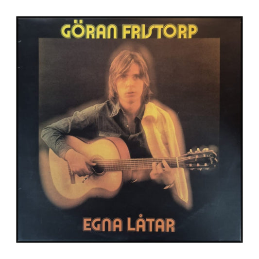 Göran Fristorp: Egna Låtar