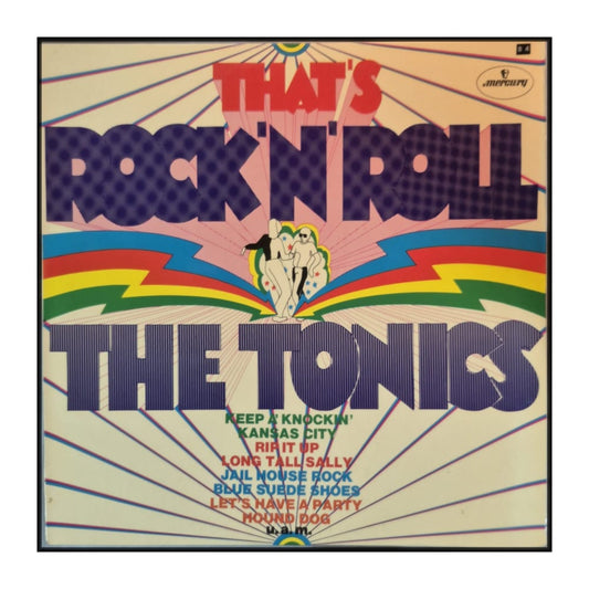 The Tonics: That'S Rock&Roll