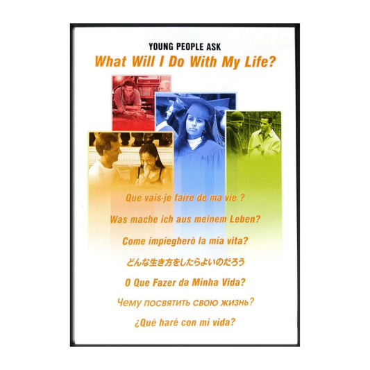 Young People Ask: What Will I Do With My Life
