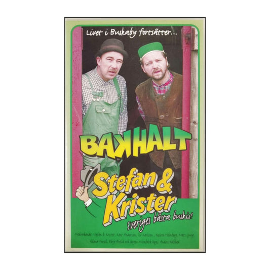 Stefan & Krister: Bakhalt