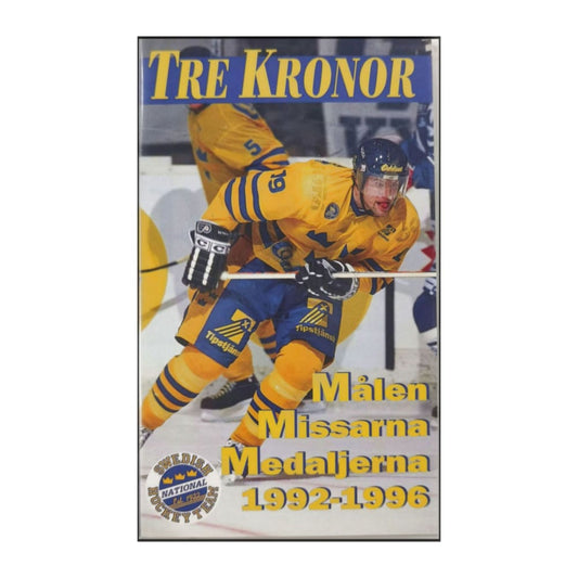 Tre Kronor: Målen Missarna Medaljerna