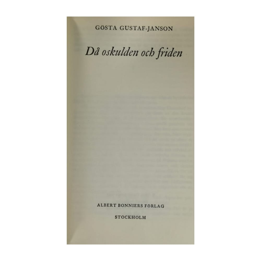 Gösta Gustaf-Janson: Då Oskulden Och Friden
