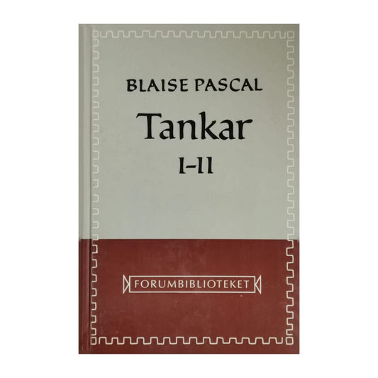 Blaise Pascal: Tankar 1-2