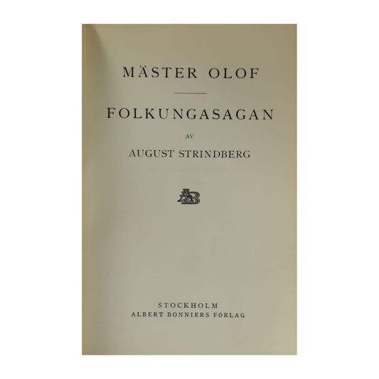 August Strindberg: Mäster Olof + Folkungasagan