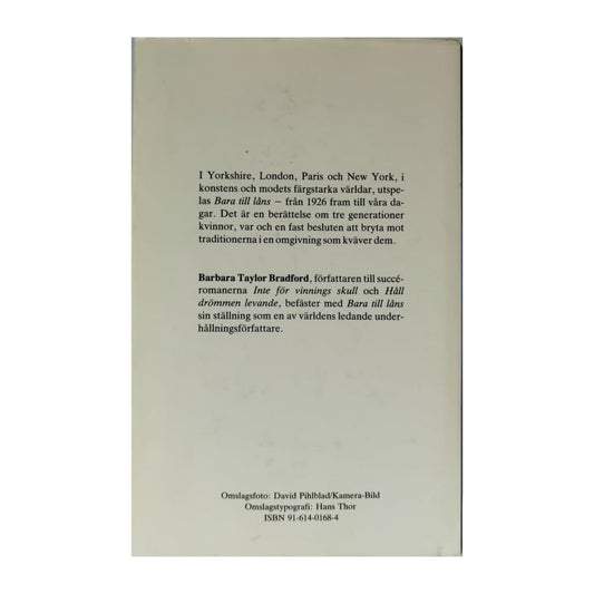 Barbara Taylor Bradford: Bara Till Låns