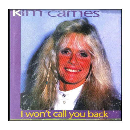 Kim Carnes: I Won’T Call You Back