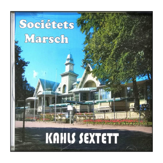 Kahls Sextett: Societets Marsch