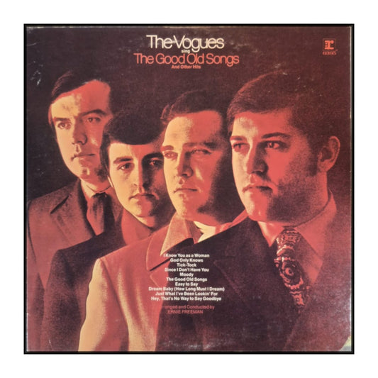 The Vogues: The Vogues Sing The Good Old Songs And Other Hits