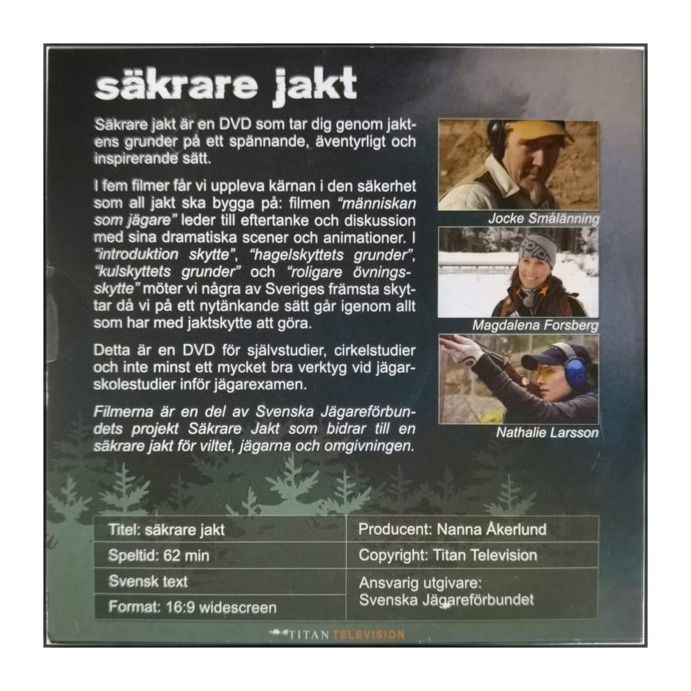 Säkrare Jakt: En Dvd Om Jaktens Grunder