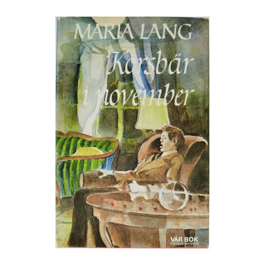 Maria Lang: Körsbär I November
