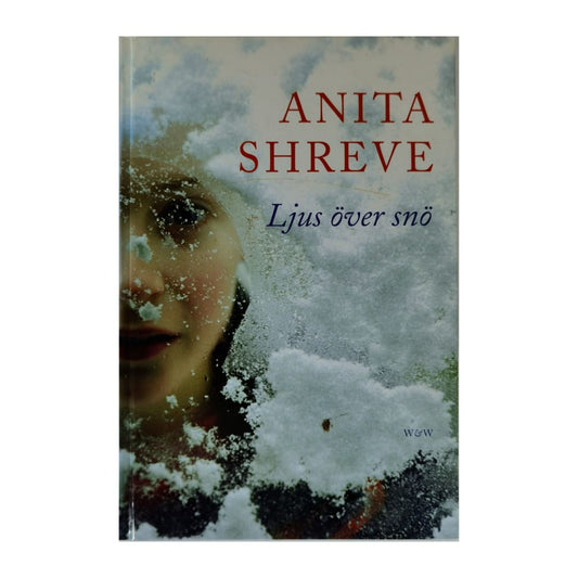 Ανιτα Shreve: Ljus Över Snö