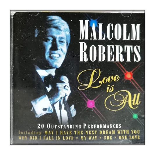 Malcolm Roberts: Love Is All