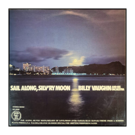 Billy Vaughn & His Orchestra: Sail Along - Silv'Ry Moon