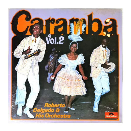 Roberto Delgado & His Orchestra: Caramba 2