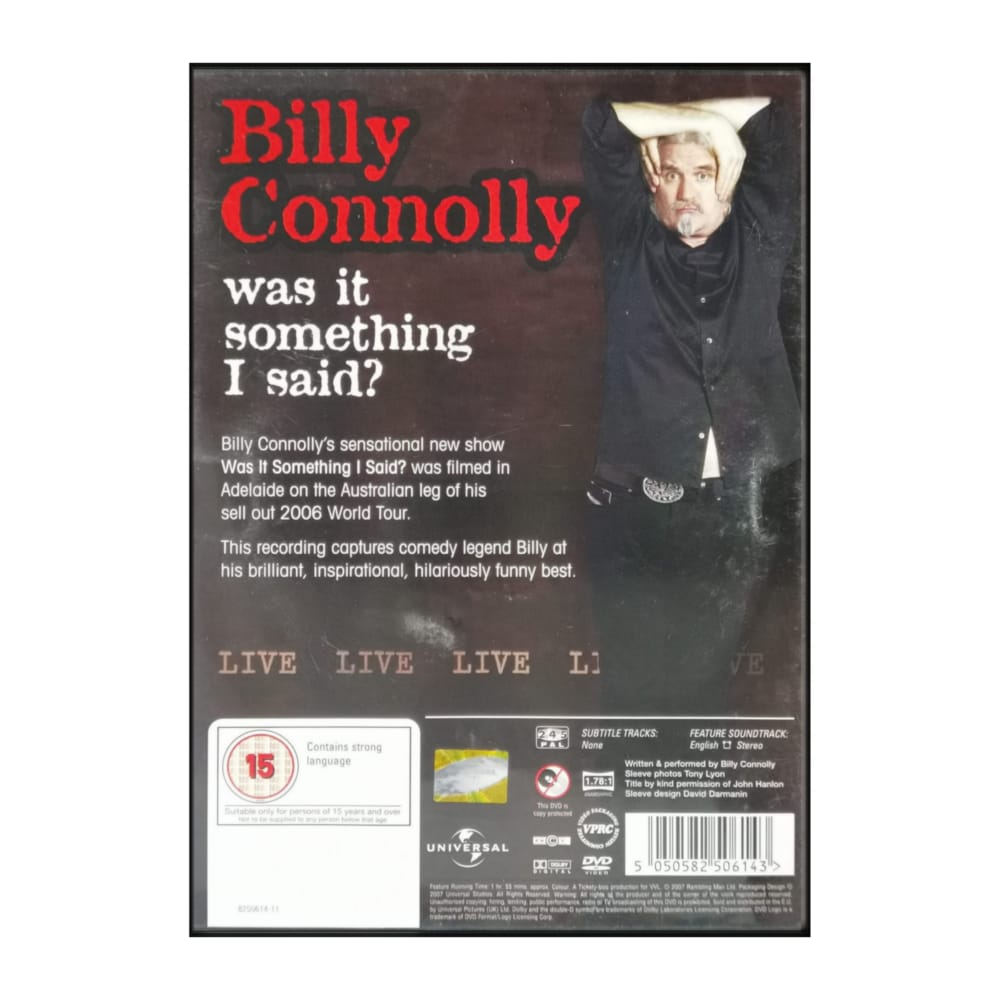 Billy Connolly: Was It Something I Said