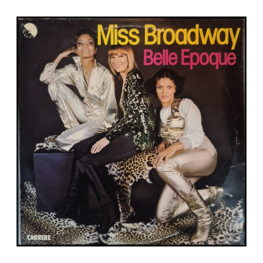 Belle Epoque: Miss Broadway
