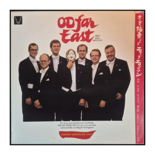 Orphei Drängar Med Eric Ericson: Od Far East