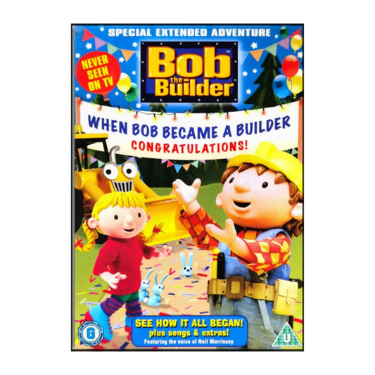 Bob The Builder: When Bob Became A Builder