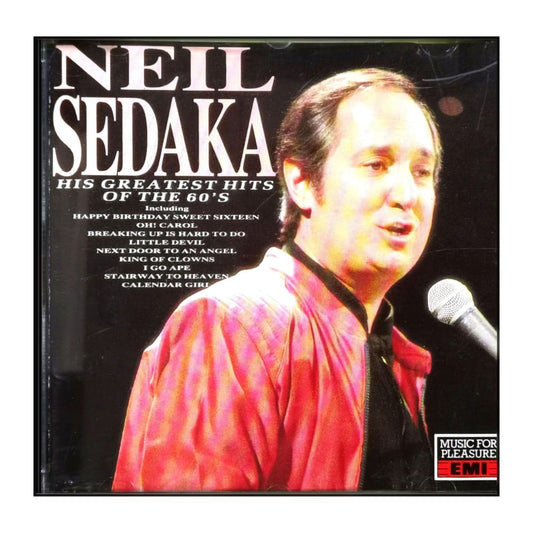 Neil Sedaka: His Greatest Hits Of The 60S