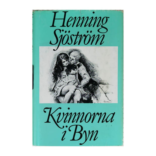 Henning Sjöström: Kvinnorna I Byn
