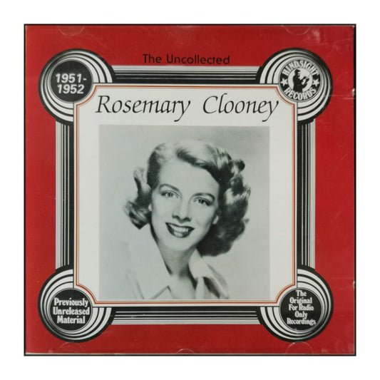 Rosemary Clooney: He Uncollected