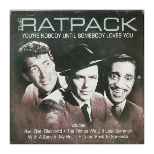 The Rat Pack: You'Re Nobody Until Somebody Loves You