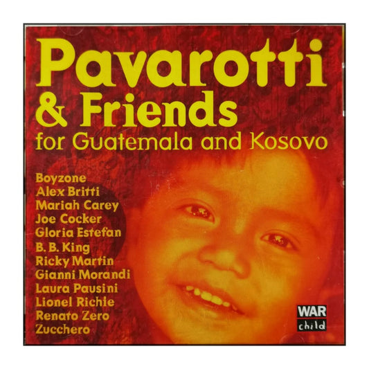 Pavarotti & Friends For Guatemala And Kosovo