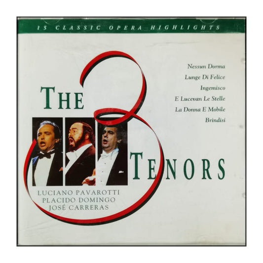 The Three Tenors: 15 Classic Opera Highlights