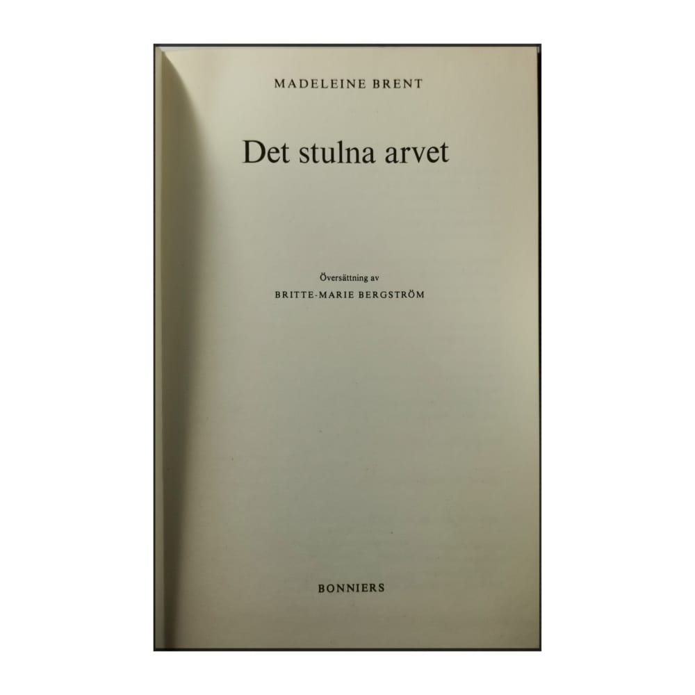 Madeleine Brent: Det Stulna Arvet