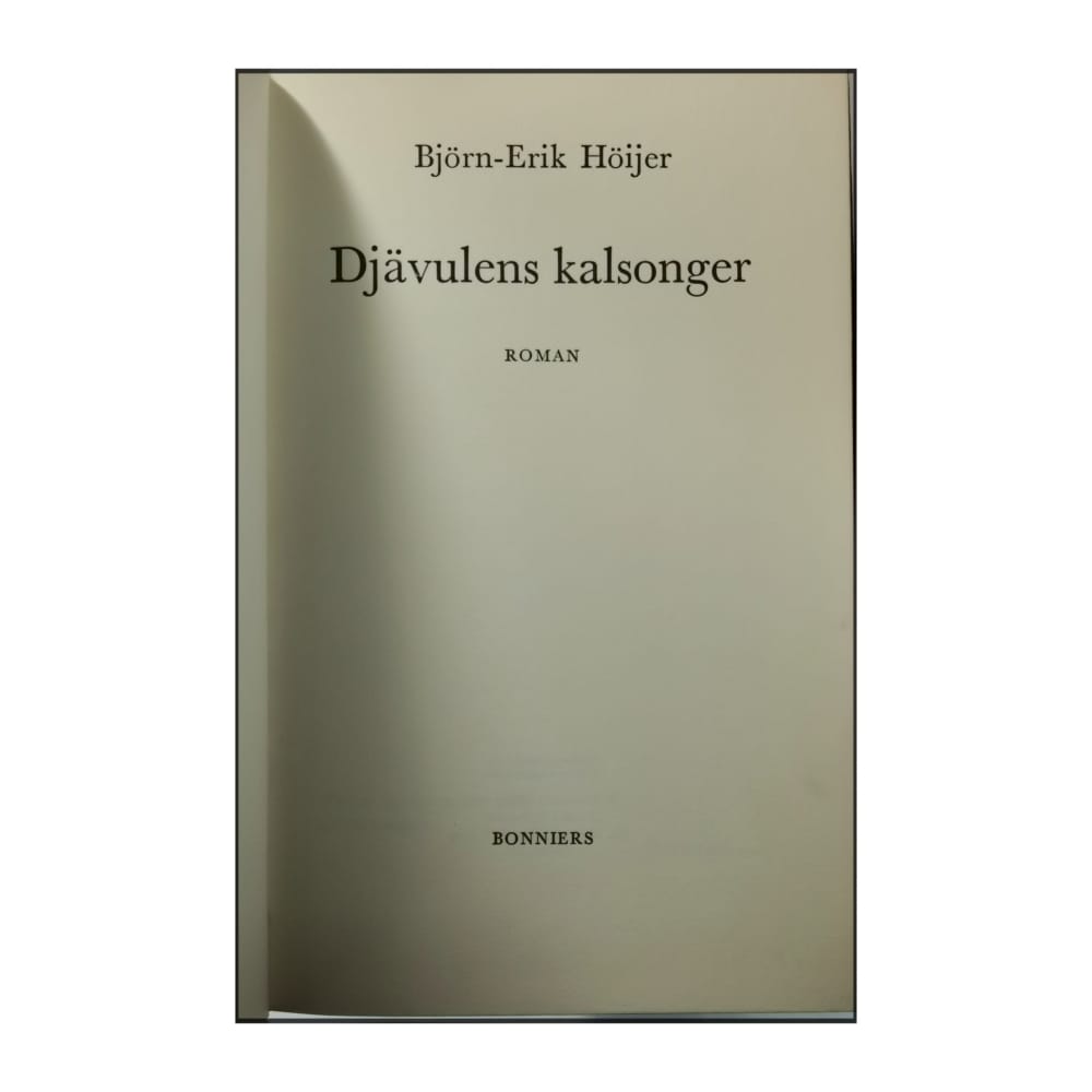 Björn-Erik Höijer: Djävulens Kalsonger