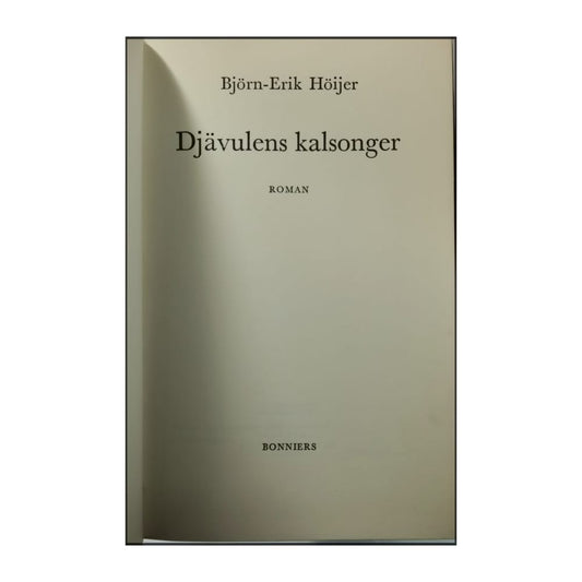 Björn-Erik Höijer: Djävulens Kalsonger