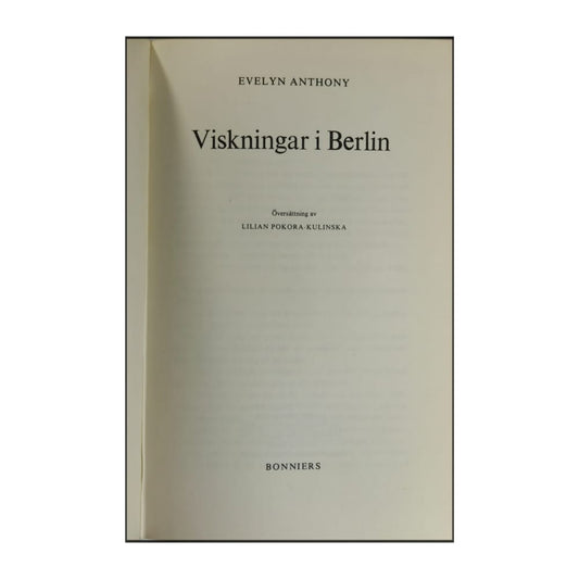 Evelyn Anthony: Viskningar I Berlin