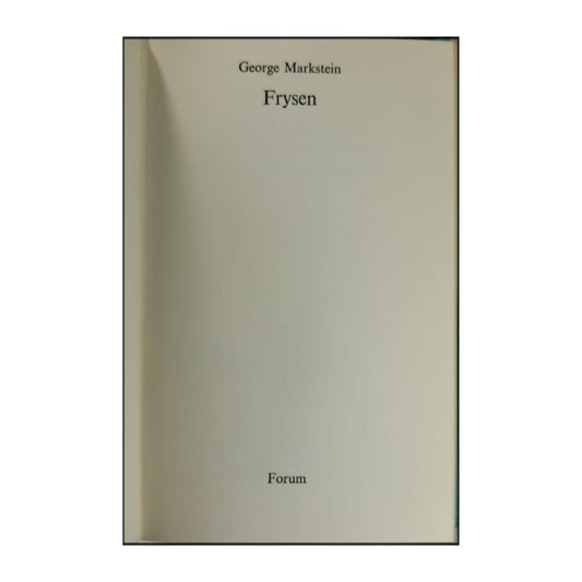 George Markstein: Frysen