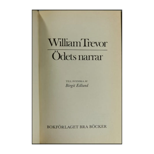 William Trevor: Ödets Narrar