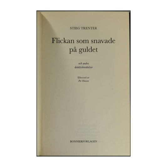 Stieg Trenter: Flickan Som Snavade På Guldet