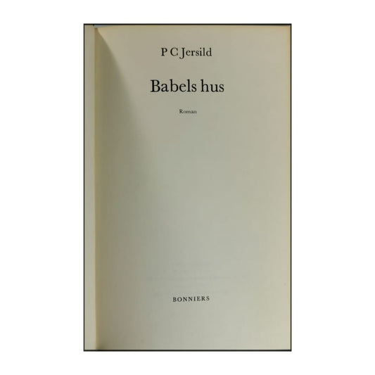 P.C. Jersild: Babels Hus