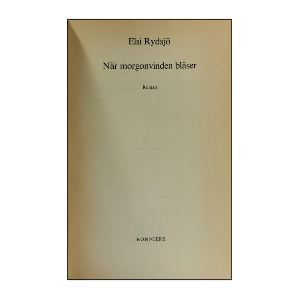 Elsi Rydsjö: När Morgonvinden Blåser