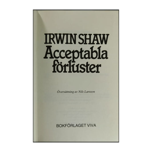 Irwin Shaw: Acceptabla Förluster