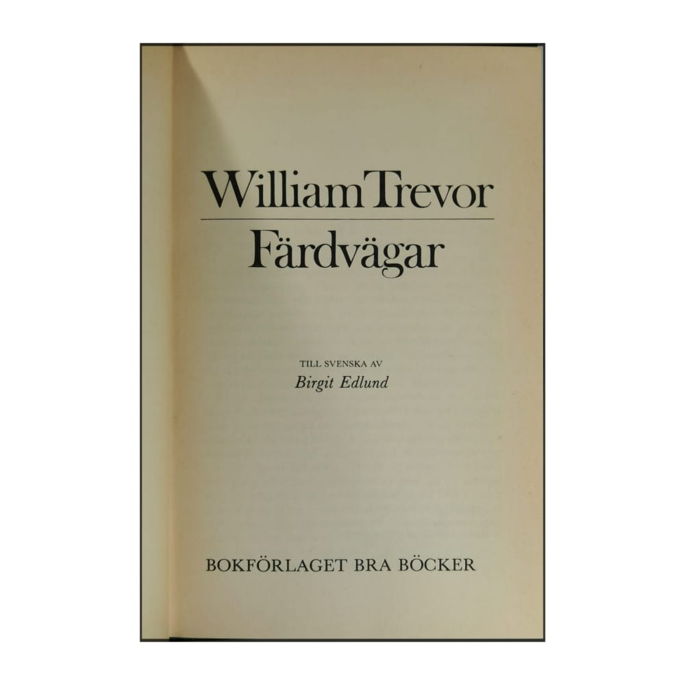 William Trevor: Färdvägar