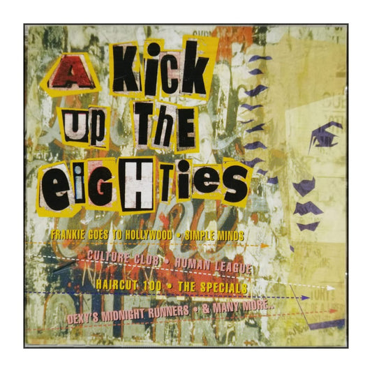 A Kick Up The Eighties