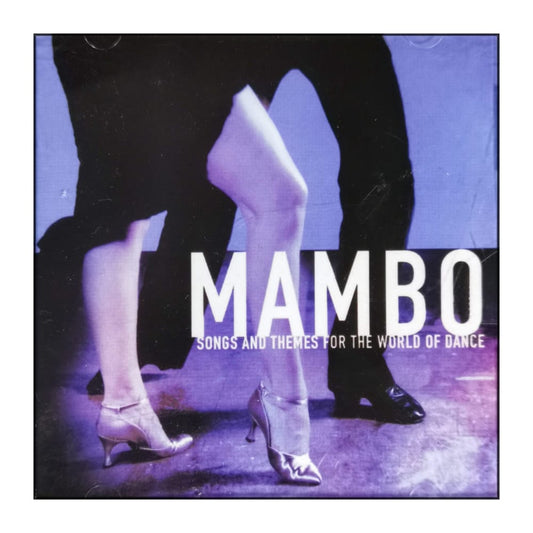 Mambo: Songs And Themes For The World Of Dance