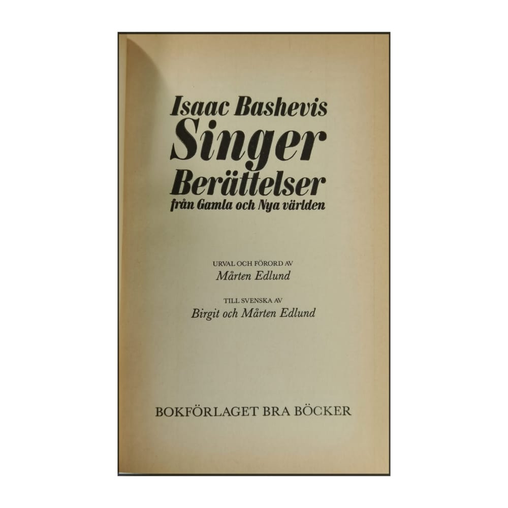 Isaac Bashevis Singer: Berättelser Från Gamla Och Nya Världen