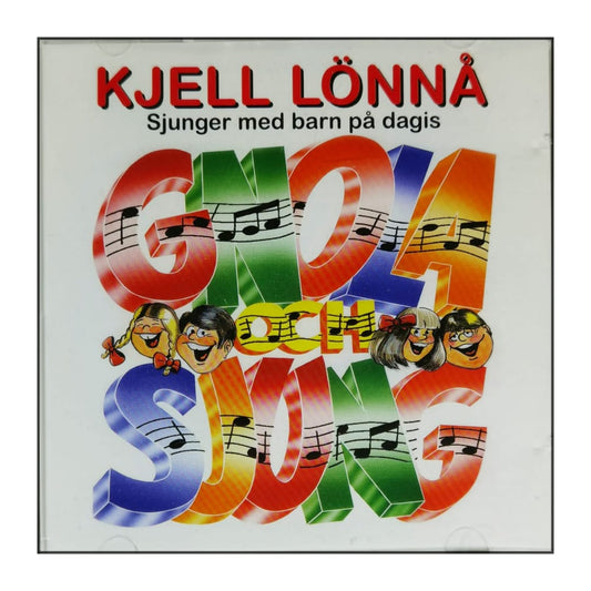 Kjell Lönnå: Gnola Och Sjung