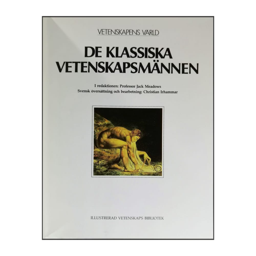 Vetenskapens Värld 13: De Klassiska Vetenskapsmännen
