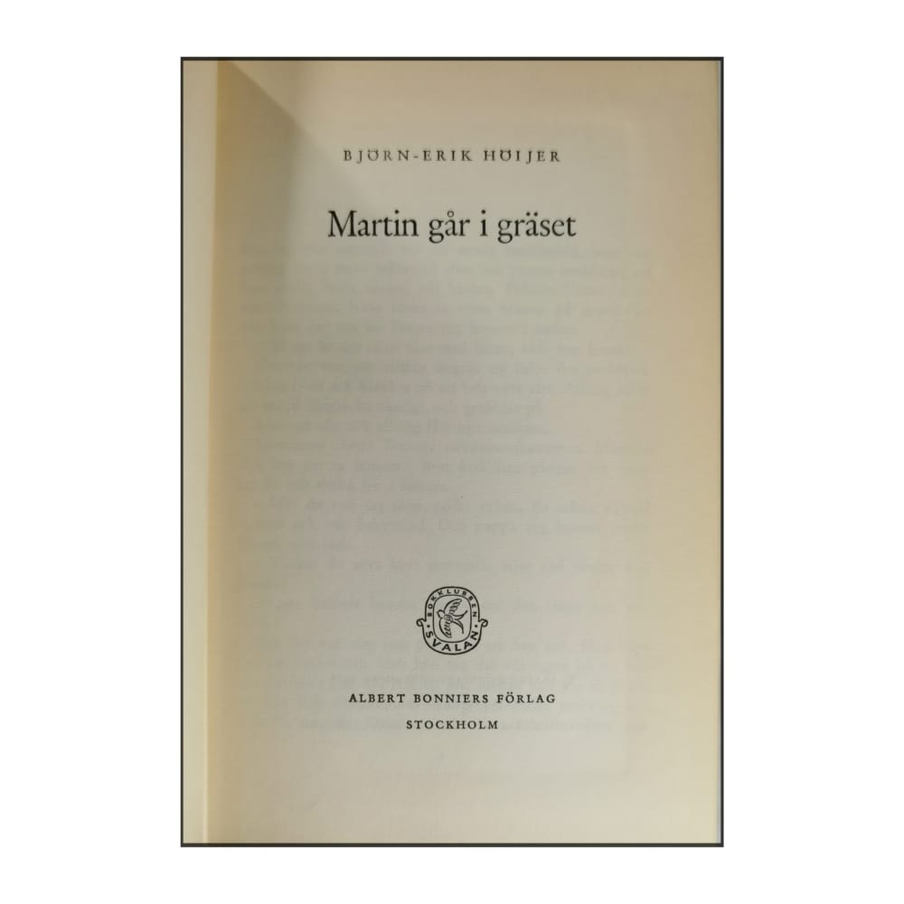 Björn-Erik Höijer: Martin Går I Gräset