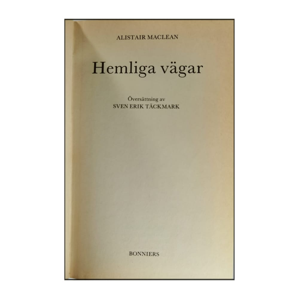 Alistair Maclean: Hemliga Vägar