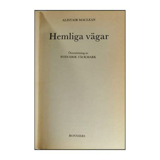 Alistair Maclean: Hemliga Vägar
